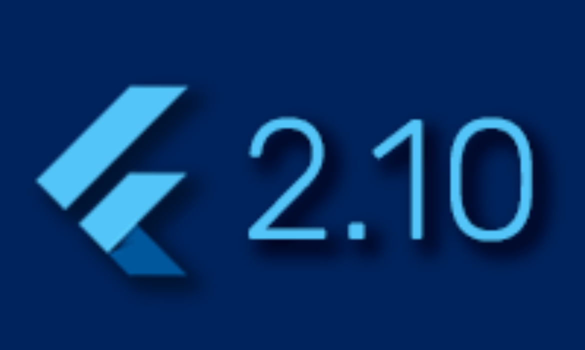 What’s new in Flutter 2.10