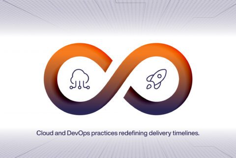 Emerging Cloud & DevOps Practices That Speed Time-to-Market for Businesses